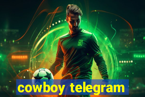 cowboy telegram